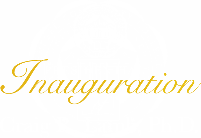 Presidential Inauguration of Craig R. Lamb, Ph.D.